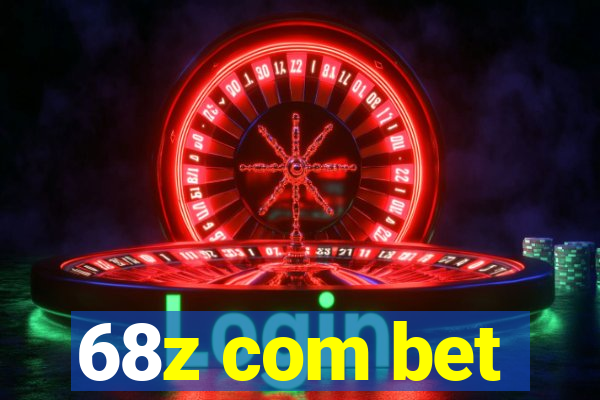 68z com bet